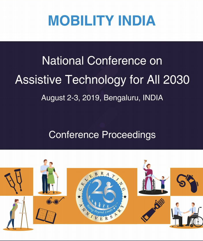 National Conference on Assistive Technology for All 2030. August 2-3, 2019, Bengaluru, INDIA Conference Proceedings. Celebrating 25th Anniversary. Rising beyond limits. Cover Image